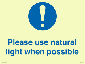 Please use natural light when possible